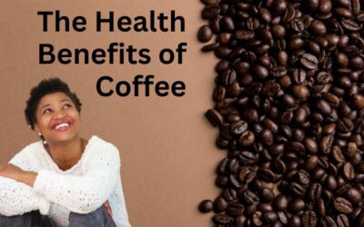 The Health Benefits of Coffee