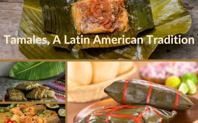 Tamales: The Heart and Soul of Latin American Festivities and Traditions