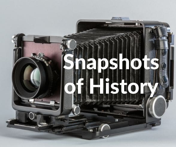 Snapshots of History