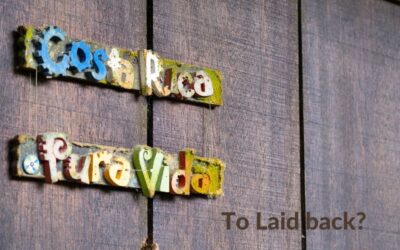 The Pura Vida Predicament: Too Laid Back for Its Own Good?